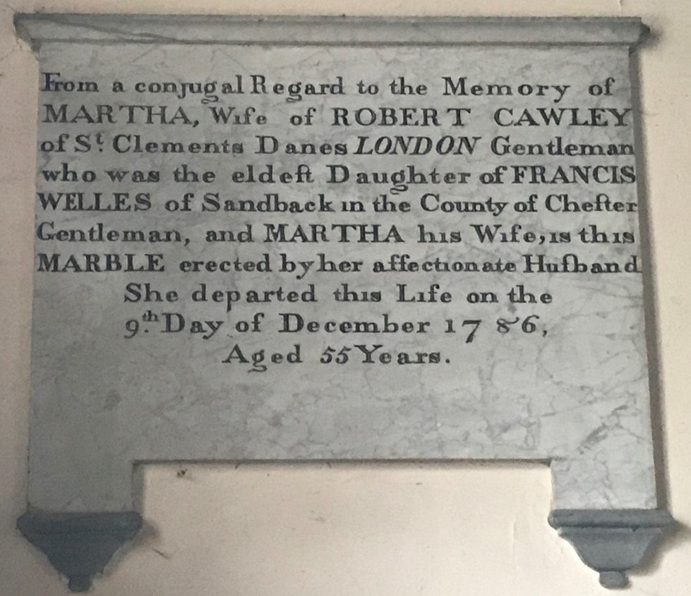 F: Marble Wall Tablet: From a conjugal Regard to the Memory of MARTHA, Wife of ROBERT CAWLEY